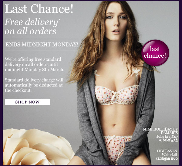 Free delivery on all orders - ends midnight Monday!