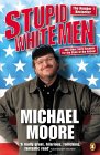 Stupid White Men ... and Other Sorry Excuses for the State of the Nation! - In Association with Amazon.co.uk